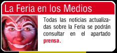 Todas las noticias actualizadas sobre la Feria se podrn consultar en el apartado prensa.