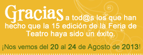 GRACIAS. Prxima edicin: del 20 al 24 de agosto de 2013